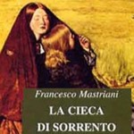 Sorrento:-“La-cieca-di-Sorrento”-romanzo-di-Francesco-Mastriani