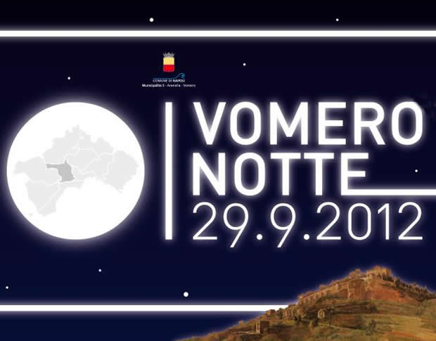 Vomero Notte, il 29 settembre 2012 a Napoli
